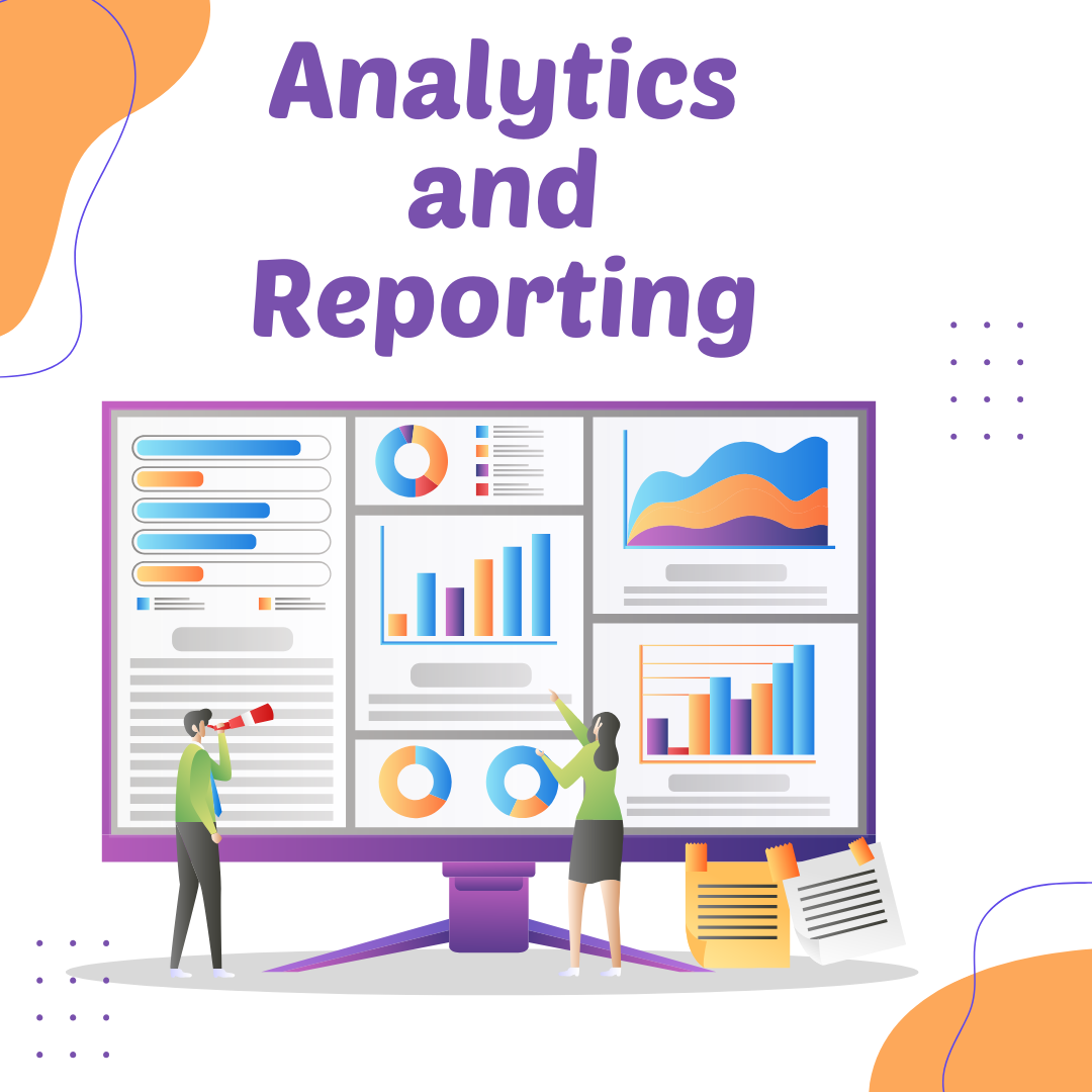 Analytics and Reporting